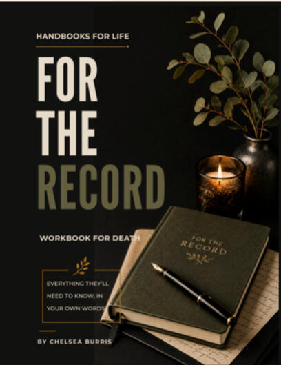 For the Record: The Book for Death - A Workbook for Death